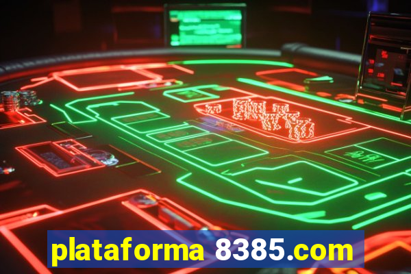 plataforma 8385.com